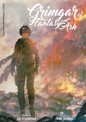 [Grimgar of Fantasy and Ash (Light Novel) 15] • Grimgar of Fantasy and Ash - level.15 - A Fleeting New Game Plus